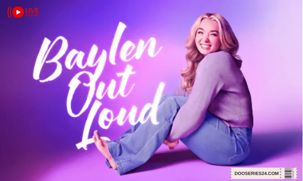 where to watch baylen out loud
